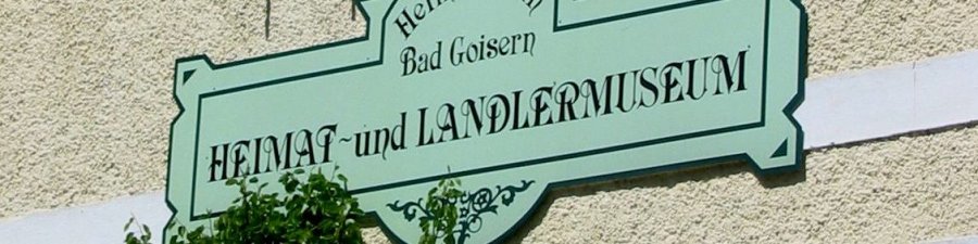 Heimat-und Landlermuseum Bad Goisern