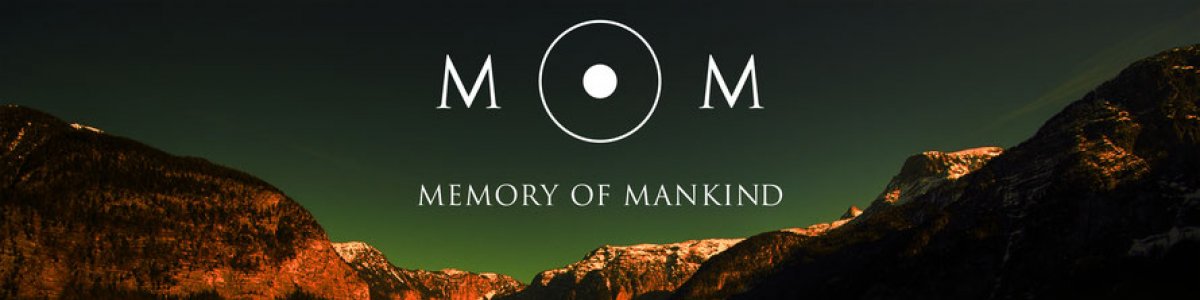 MOM - Memory of Mankind in Hallstatt - © Kraft
